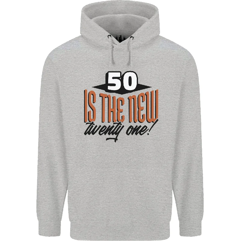 50th Birthday 50 is the New 21 Funny Mens 80% Cotton Hoodie