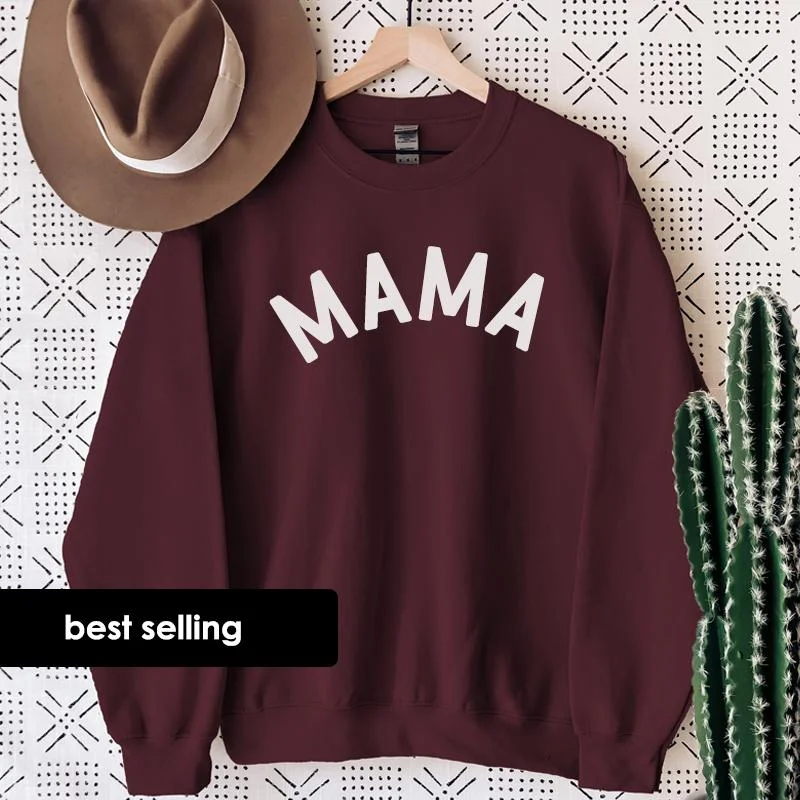 Mama Classic Sweatshirt (MRK X)