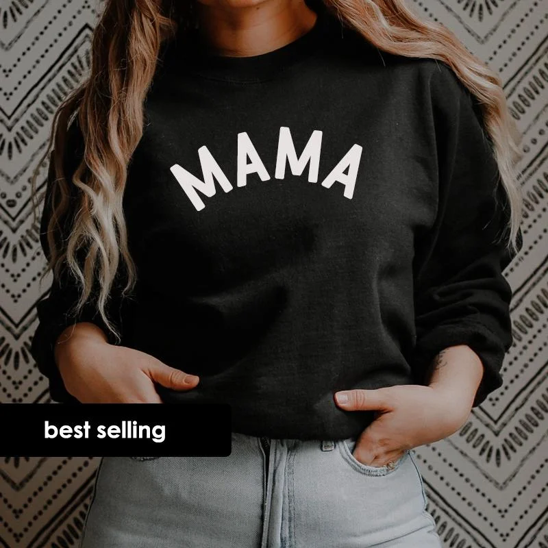 Mama Classic Sweatshirt (MRK X)