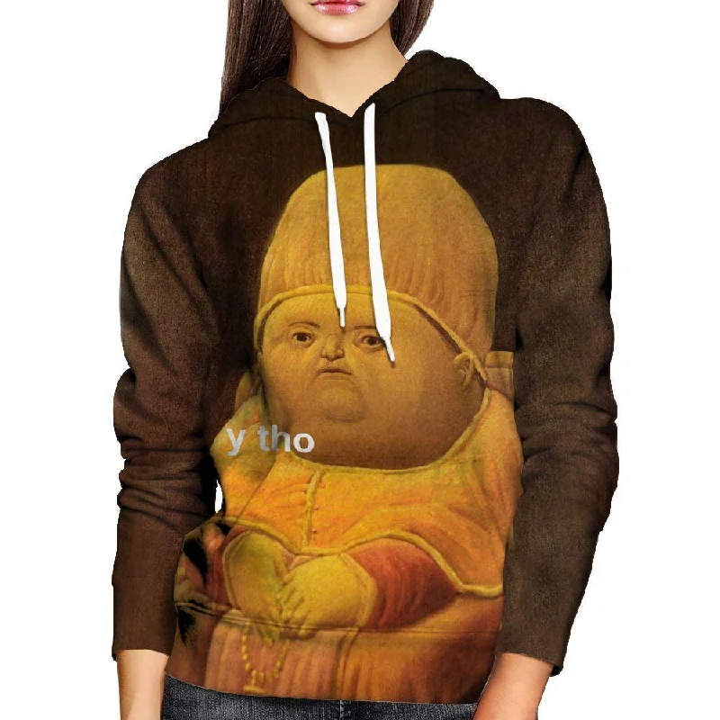 Y Tho Womens Hoodie